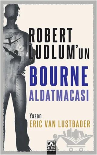 Robert Ludlum’un Bourne Aldatmacası