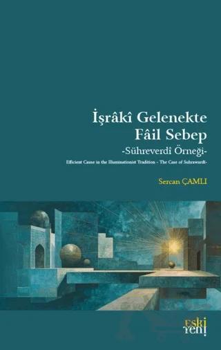 İşraki Gelenekte Fail Sebep