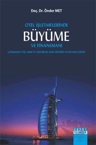 Otel İşletmelerinde Büyüme ve Finansmanı