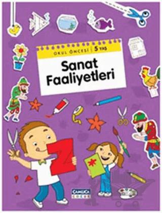 Sanat Faaliyetleri - Okul Öncesi 5 Yaş