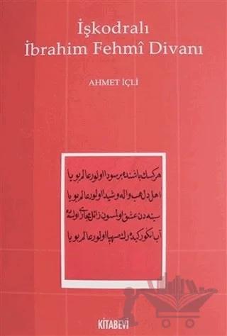 İşkodralı İbrahim Fehmi Divanı