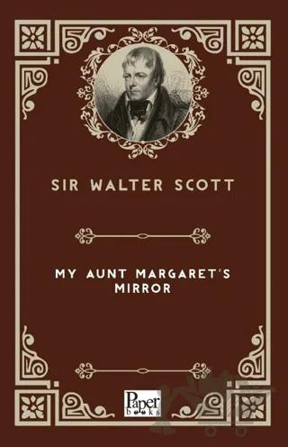 My Aunt Margaret’s Mirror
