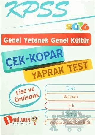 KPSS 2016 Genel Yetenek Genel Kültür Lise ve Önlisans Çek-Kopar Yaprak Test