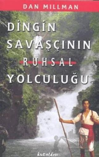 Dingin Savaşçının Ruhsal Yolculuğu