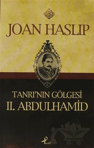 Tanrı’nın Gölgesi 2. Abdulhamid