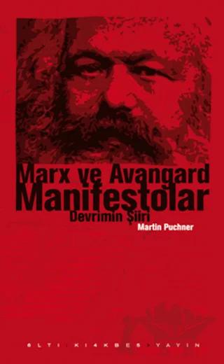 Marx ve Avangard Manifestolar