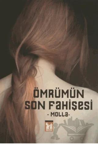 Ömrümün Son Fahişesi