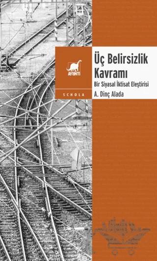 Üç Belirsizlik Kavramı