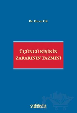 Üçüncü Kişinin Zararının Tazmini