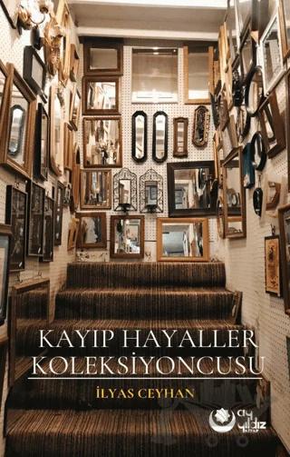 Kayıp Hayaller Koleksiyoncusu