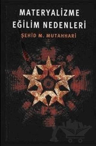 Meteryalizme Eğilim Nedenleri