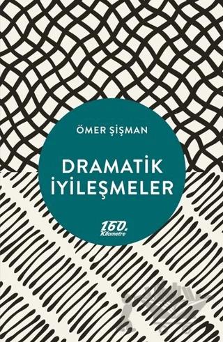 Dramatik İyileşmeler