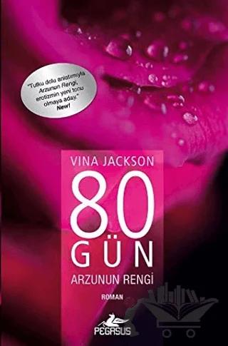 80 Gün Arzunun Rengi