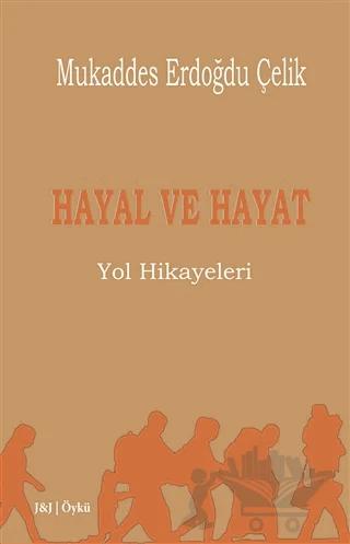 Hayal ve Hayat