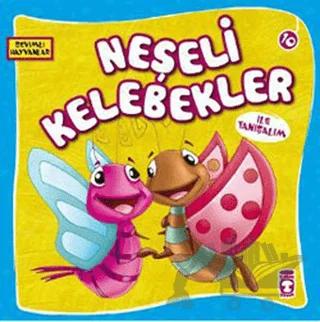 Neşeli Kelebekler ile Tanışalım