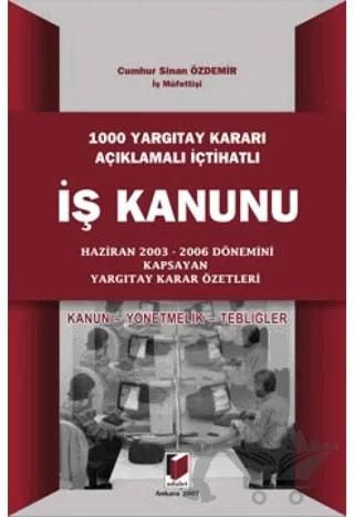 1000 Yargıtay Kararı Açıklamalı İş Kanunu