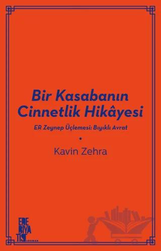 Bir Kasabanın Cinnetlik Hikayesi