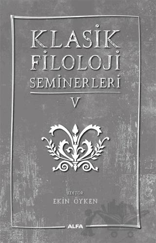 Klasik Filoloji Seminerleri 5