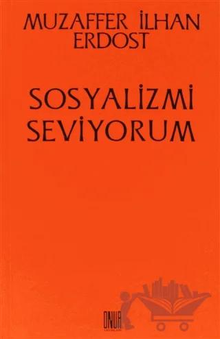 Sosyalizmi Seviyorum