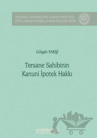 Tersane Sahibinin Kanuni İpotek Hakkı