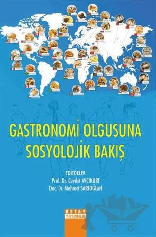 Gastronomi Olgusuna Sosyolojik Bakış