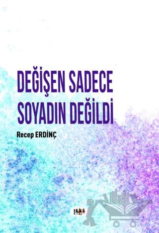 Değişen Sadece Soyadın Değildi