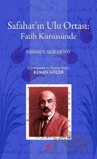 Safahat’ın Ulu Ortası: Fatih Kürsüsünde – Mehmed Akif Ersoy – Okur Kitaplığı kitap kapağı