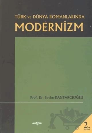 Türk ve Dünya Romanlarında Modernizm