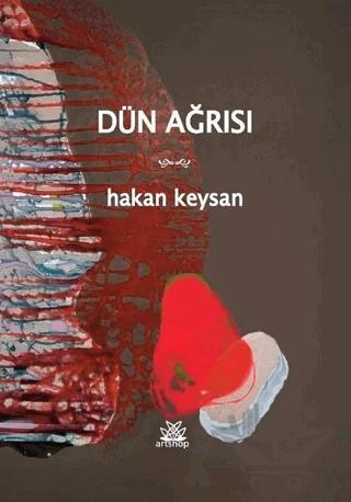 Dün Ağrısı