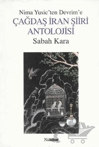 Çağdaş İran Şiiri Antolojisi
