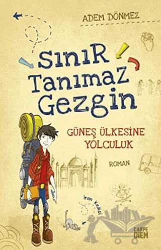 Sınır Tanımaz Gezgin - Güneş Ülkesine Yolculuk