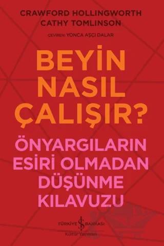Beyin Nasıl Çalışır?