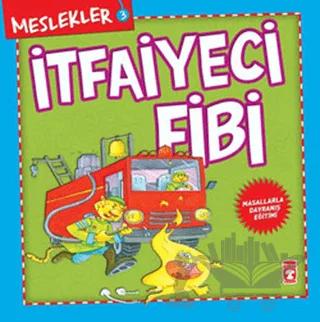 Meslekler - İtfaiyeci Fibi