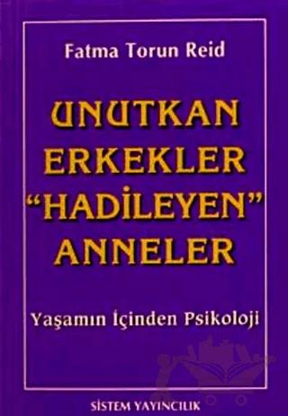 Unutkan Erkekler "Hadileyen" Anneler Yaşamın İçinden Psikoloji