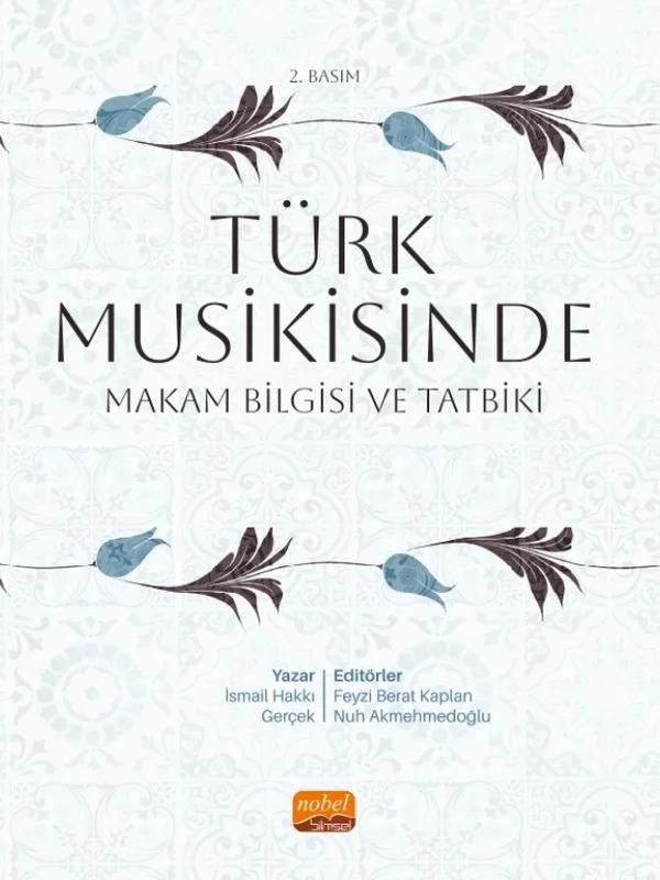 Türk Musikisinde Makam Bilgisi ve Tatbiki