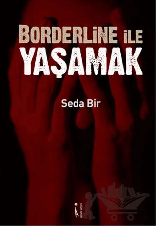 Borderline ile Yaşamak
