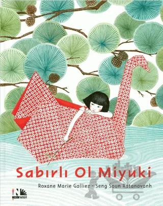 Sabırlı Ol Miyuki