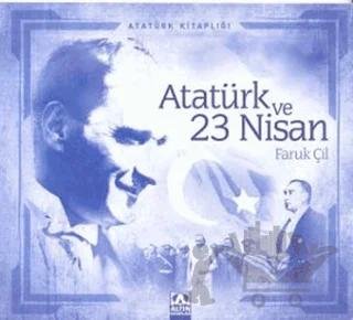 Atatürk ve 23 Nisan