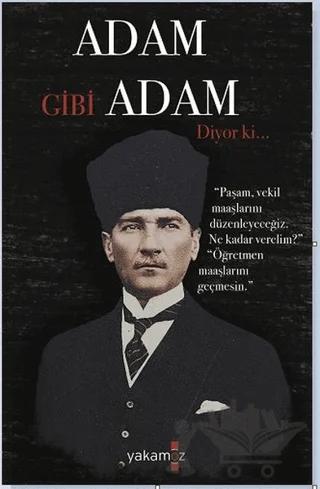 Adam Gibi Adam Diyor Ki – Ender H. Derince – Yakamoz Yayınevi kitap kapağı