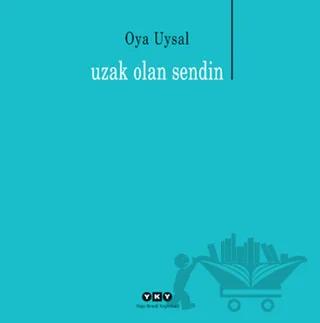 Uzak Olan Sendin