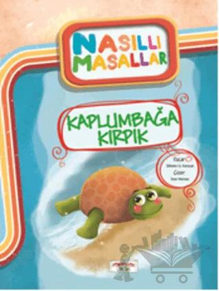 Kaplumbağa Kırpık - Nasıllı Masallar