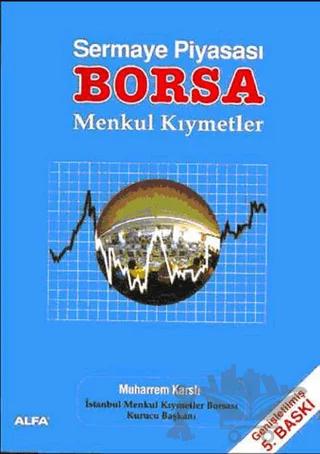 Sermaye Piyasası Borsa Menkul Kıymetler