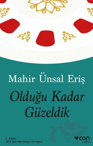 Olduğu Kadar Güzeldik