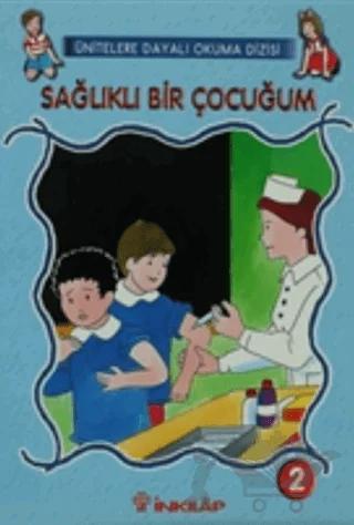 Sağlıklı Bir Çocuğum Sayı: 2