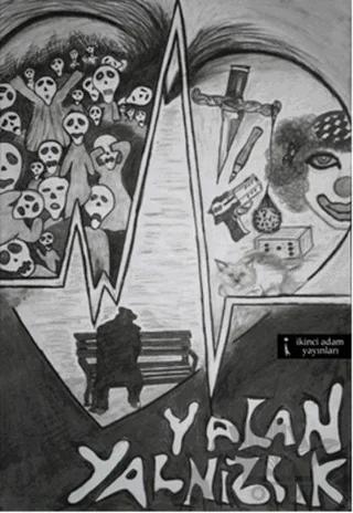 Yalan Yalnızlık – Serkan Üstündağ – İkinci Adam Yayınları kitap kapağı