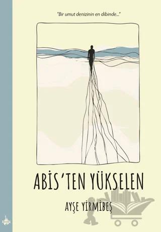 Abis’ten Yükselen