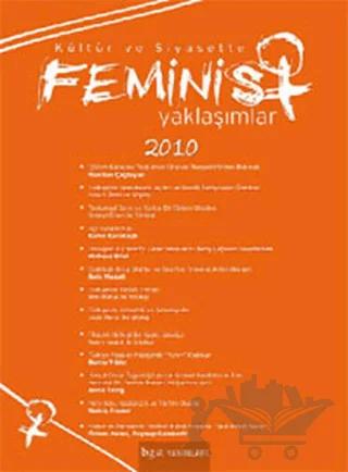 Kültür ve Siyasette Feminist Yaklaşımlar 2010