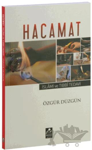 Hacamat - İslami ve Tıbbi Tedavi