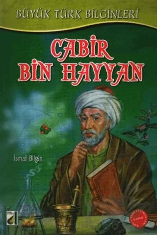 Cabir Bin Hayyan - Büyük Türk Bilginleri 1