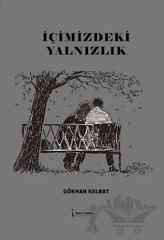 İçimizdeki Yalnızlık